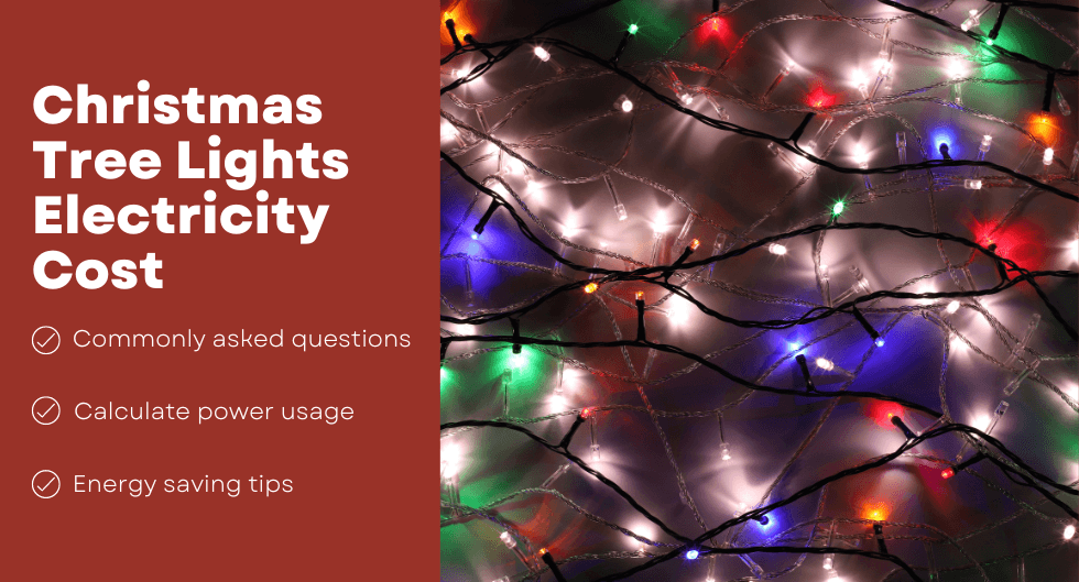 Christmas Tree Lights electricity cost