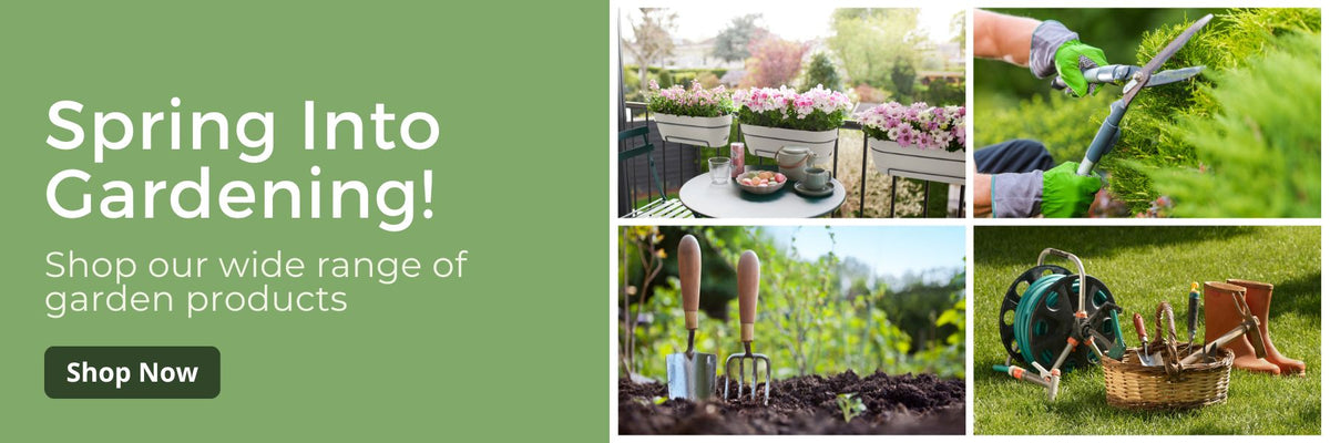 Spring Into Gardening! Shop our wide range of garden products